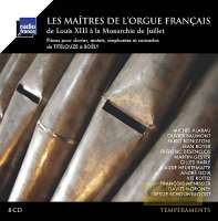 Masters of French Organ - From Louis XIII to the 1848 Revolution